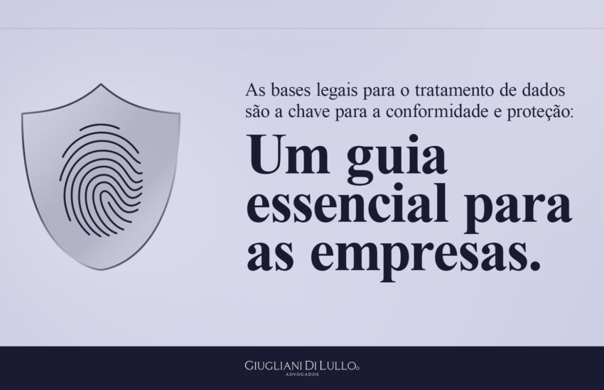 Bases legais para o tratamento de dados são